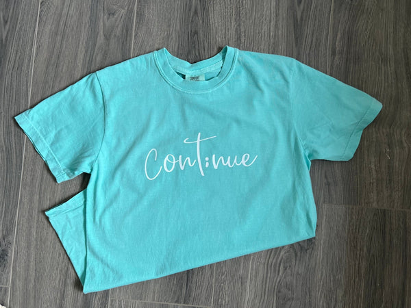 “Cont;nue” - Graphic Tee - the Blushing Ivy Boutique LLC - 